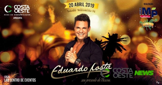 Medianeira recebe hoje Eduardo Costa