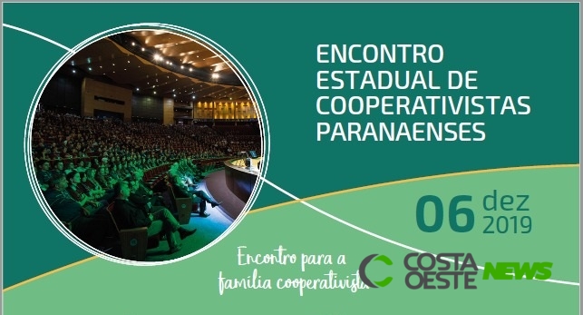 Encontro Estadual de Cooperativistas Paranaenses deve reunir duas mil pessoas em Medianeira