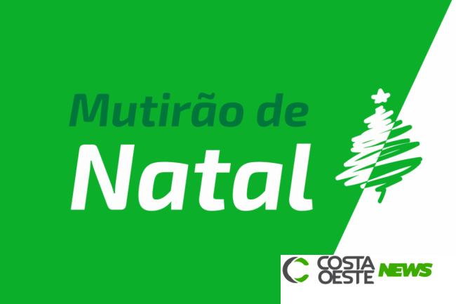   Inscrições da Campanha Mutirão de Natal em Santa Helena iniciam na segunda-feira (9)