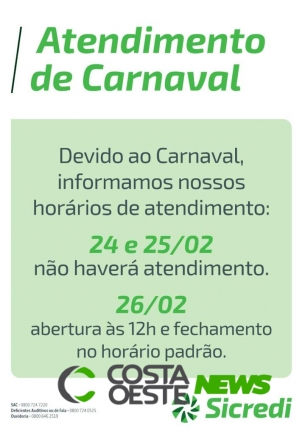 Agências Sicredi terão atendimento especial durante período de carnaval
