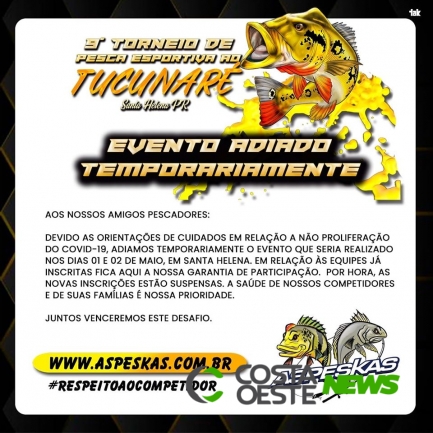 Aspeskas e CCO adiam 9º Torneio de Pesca Esportiva ao Tucunaré em Santa Helena
