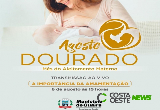 Guaíra promove ???mamaço??? e palestra online sobre importância do Aleitamento Materno