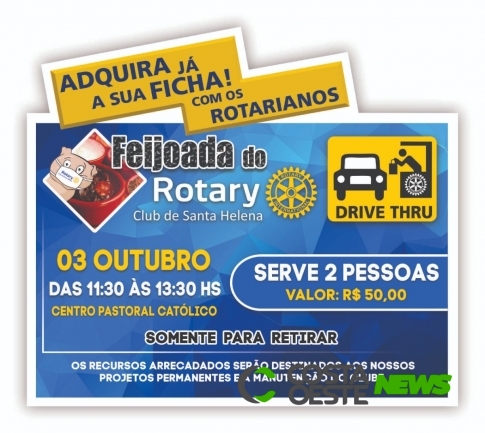 Rotary Club de Santa Helena fará Tradicional Feijoada no sistema Drive Thru neste sábado (03)