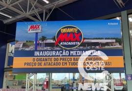 Max Atacadista inaugura em Medianeira gerando 350 novos empregos