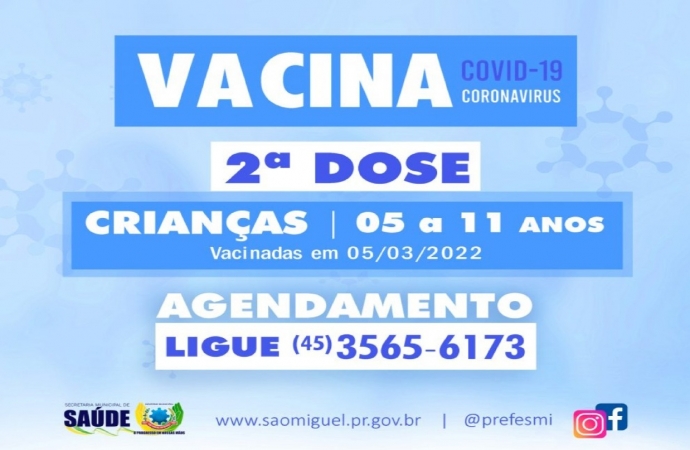 2ª dose da vacina contra Covid-19 em crianças vacinadas em 05 de março será plicada mediante agendamento em São Miguel do Iguaçu