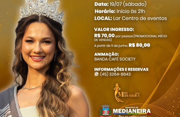 Abertas as vendas para o Baile do Município com a escolha da Miss Medianeira 2025