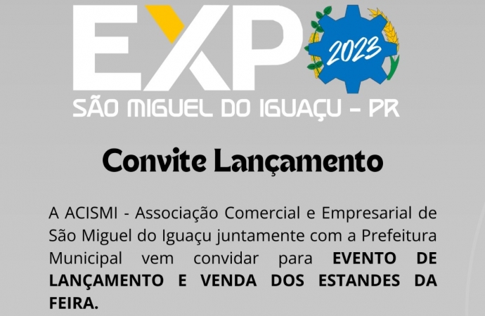 ACISMI e Governo Municipal realizam lançamento e venda dos estandes para a Expo São Miguel
