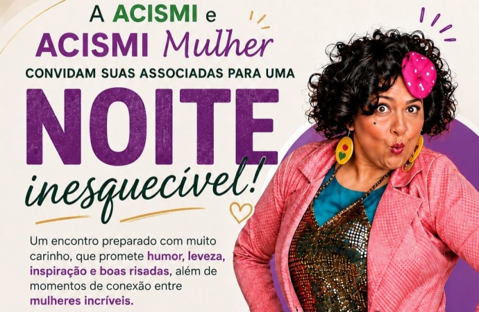 ACISMI preparara uma noite para as mulheres no dia 01 de outubro