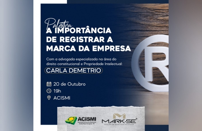 ACISMI promove nesta quarta, 20, palestra sobre "A importância de Registrar a Marca da Empresa"