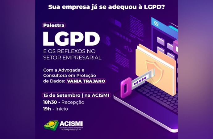 ACISMI promove palestra sobre a Lei Geral de Proteção de Dados