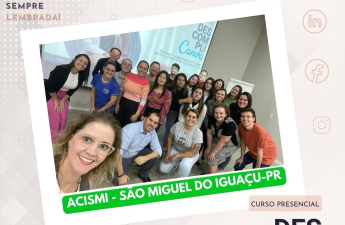 ACISMI promoveu a primeira turma do curso de DescompliCanva