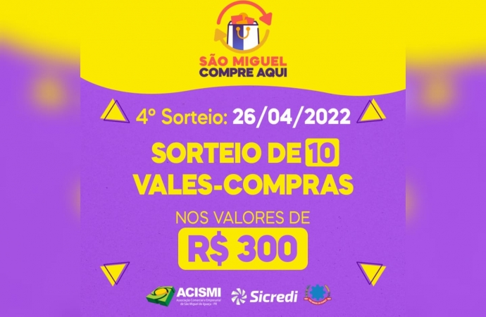ACISMI vai sortear 10 vales-compras de R$ 300,00 no dia 26 de abril da Campanha ‘São Miguel Compre Aqui’