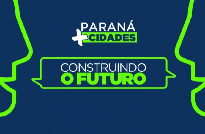 Assembleia Legislativa estará presente no Paraná Mais Cidades, em Foz do Iguaçu