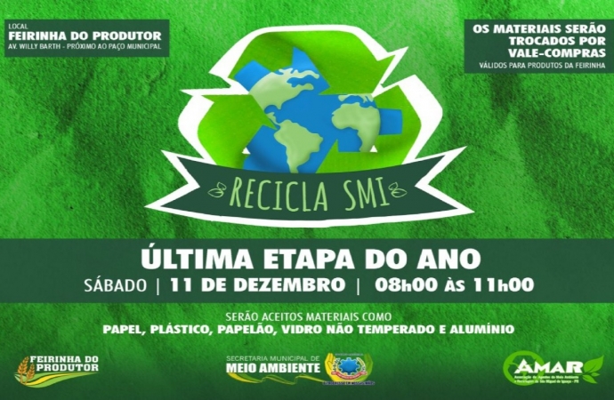 Campanha Recicla SMI terá última etapa do ano neste sábado (11)