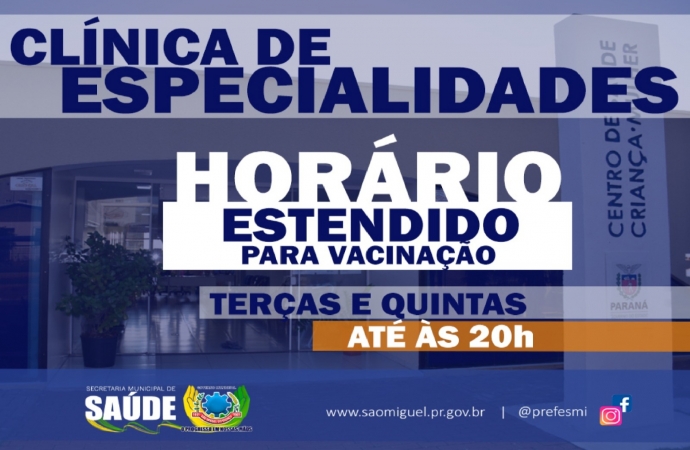 Clínica de Especialidades terá horário estendido para aplicação de vacinas nas terças e quintas até 20h00 em São Miguel do Iguaçu