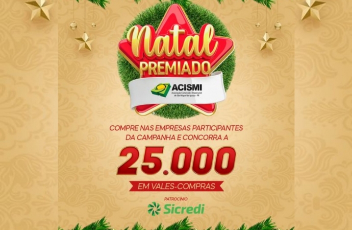Começou a Campanha ‘Natal Premiado ACISMI’ que vai sortear R$ 25 mil em prêmios