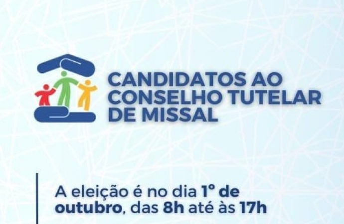 Contagem regressiva para as eleições do Conselho Tutelar de Missal