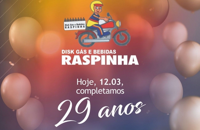 Disk Gás e Bebidas do Raspinha celebra 29 anos e agradece amigos e clientes