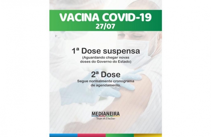 Está suspensa a 1° dose da vacina contra o Covid-19 em Medianeira