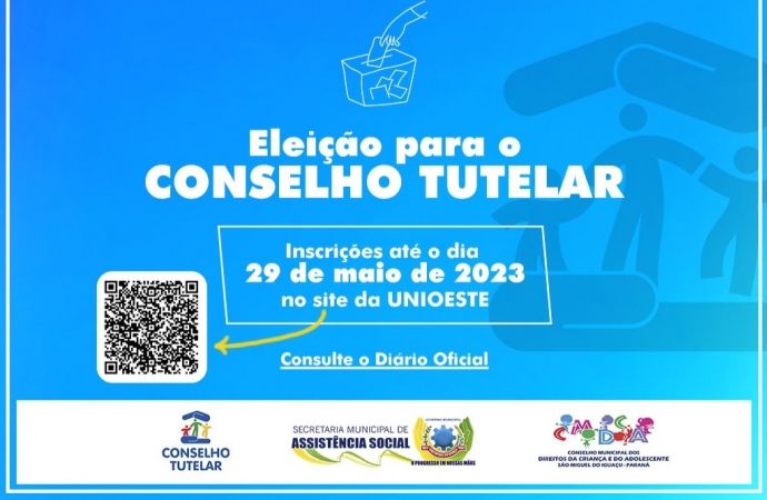 Estão abertas as inscrições de candidatos para a escolha dos novos membros do Conselho Tutelar de São Miguel do Iguaçu