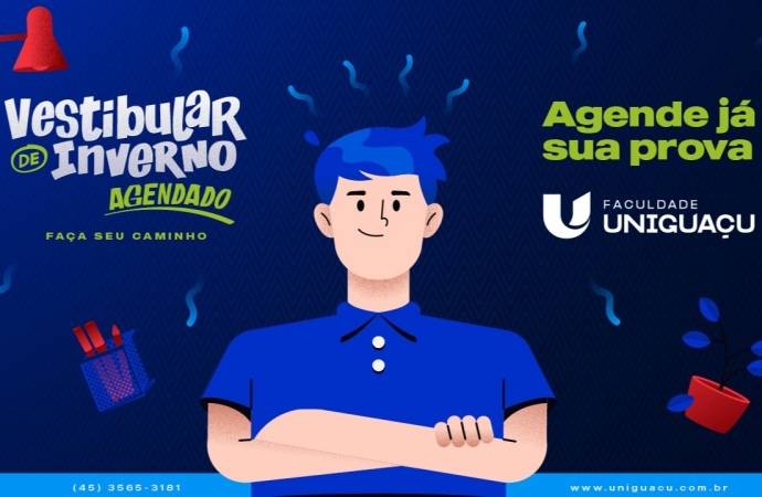 Garanta sua vaga no Vestibular de Inverno Agendado 2024 da Faculdade UNIGUAÇU