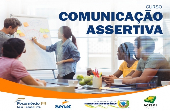 Governo de São Miguel do Iguaçu e Senac abrem inscrições para curso de Comunicação Assertiva