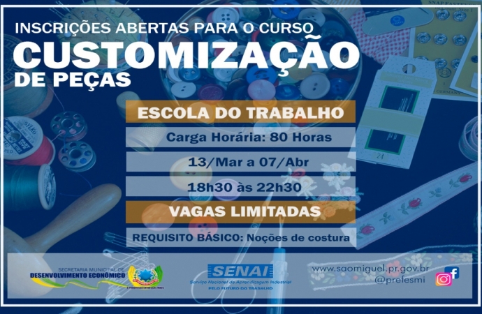 Governo de São Miguel do Iguaçu e Senai abrem inscrições para o curso de Customização de Peças