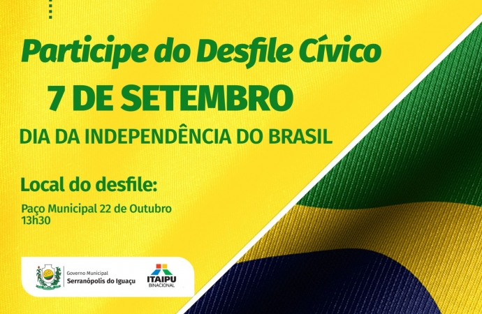 Governo Municipal de Serranópolis convida entidades civis para o desfile de 7 de Setembro