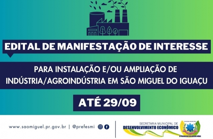 Governo Municipal lança edital de manifestação de interesse para impulsionar indústrias e agroindústrias