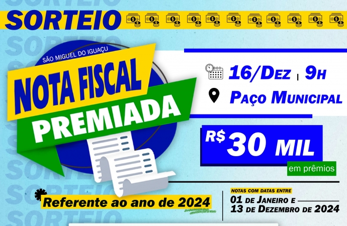Governo Municipal vai realizar o sorteio de R$ 30 mil em prêmios da campanha Nota Fiscal Premiada na segunda-feira (16)