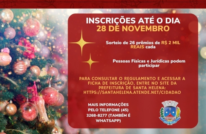 Inscrições para o Programa de Decoração Natalina em Santa Helena encerram na segunda-feira (28 )