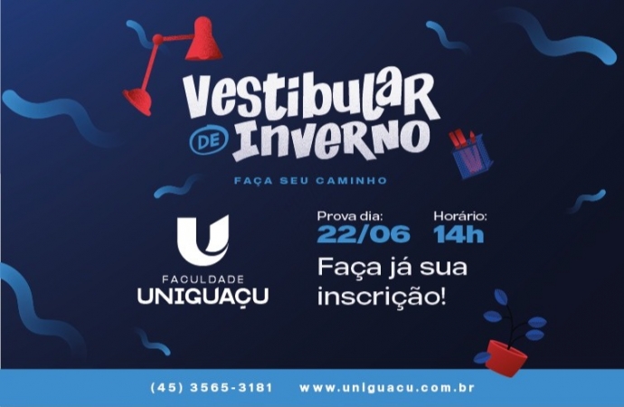 Inscrições para o Vestibular de Inverno 2024 da Faculdade UNIGUAÇU estão abertas