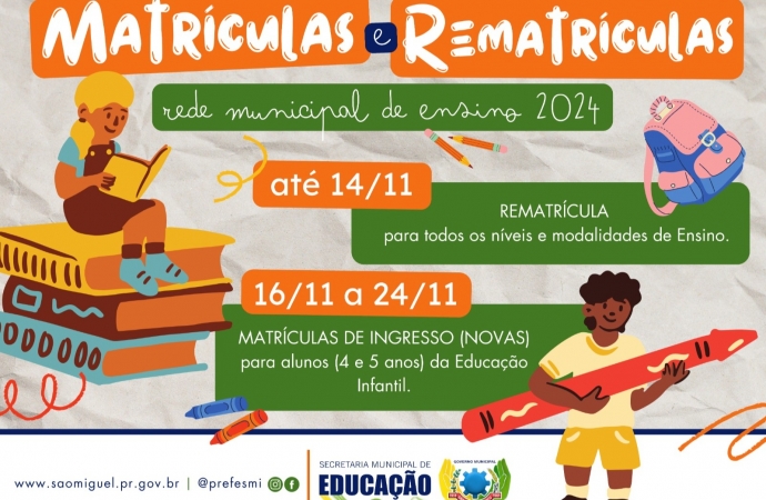 Matrículas e rematrículas para a Rede Municipal de Ensino seguem até o dia 24 de novembro