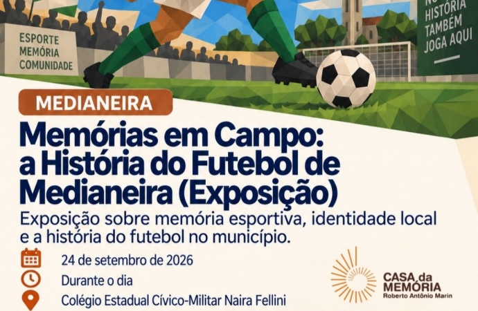 Memórias em campo: futebol de Medianeira ganha espaço na Primavera dos Museus