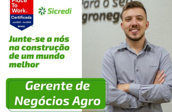 Oportunidade no setor agro: Sicredi Willy Barth busca novo gerente