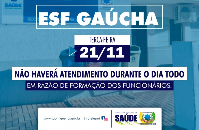 Posto de Saúde da Gaúcha estará fechado na terça (21) em São Miguel do Iguaçu