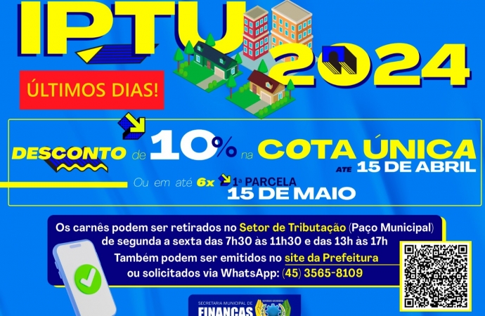 Prazo para pagamento da cota única do IPTU com 10% de desconto termina na próxima segunda-feira (15)