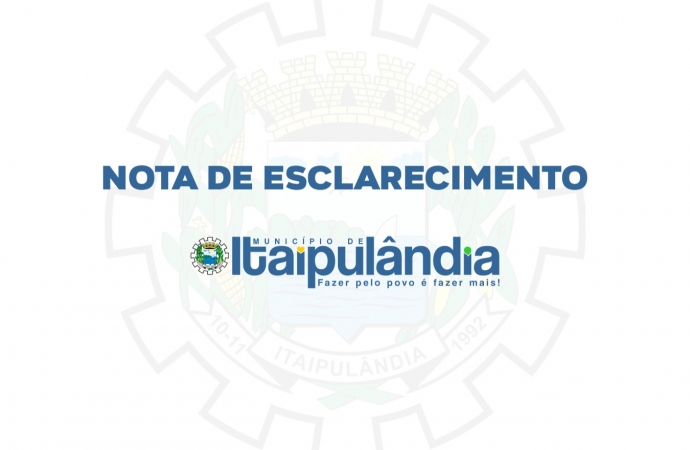 Prefeitura de Itaipulândia esclarece ação de fiscalização