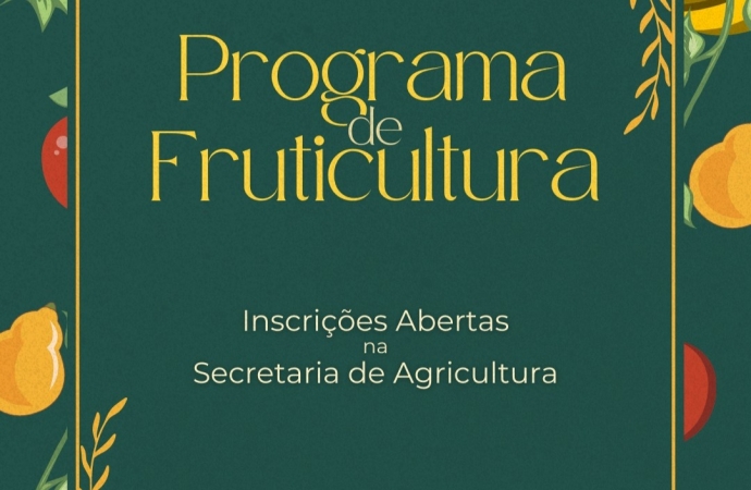 Programa de Fruticultura está com inscrições abertas para Produtores Rurais em Missal