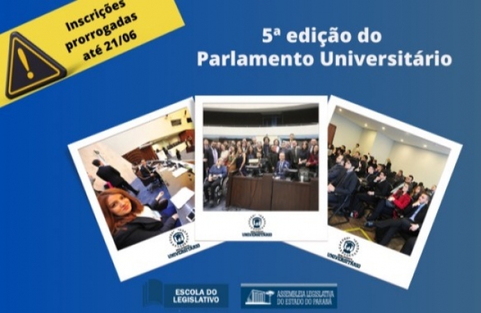 Prorrogado prazo para inscrições dos estudantes para a 5ª edição do Parlamento Universitário