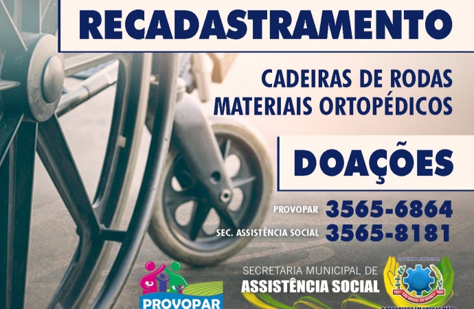 Provopar de São Miguel do Iguaçu realiza recadastramento de cadeiras de rodas e materiais ortopédicos e pede doações