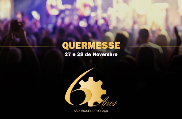 Quermesse dos 60 anos de São Miguel do Iguaçu terá atrações para toda a família