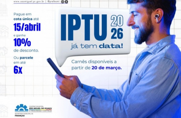 São Miguel do Iguaçu: Carnês do IPTU 2026 estarão disponíveis a partir desta sexta-feira (20)