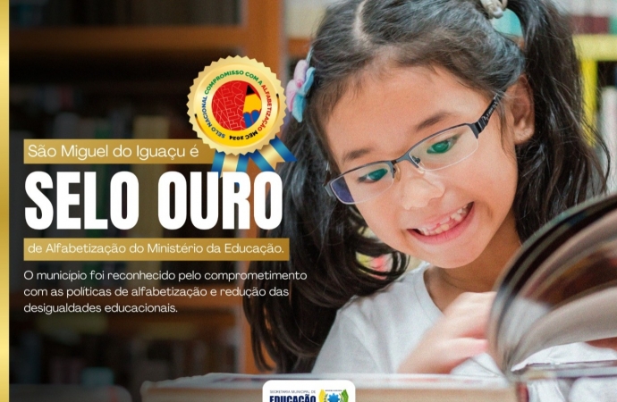 São Miguel do Iguaçu é Selo Ouro de Alfabetização do Ministério da Educação