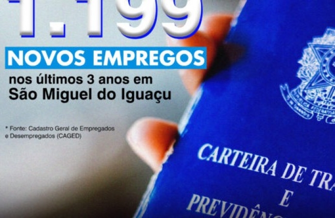 São Miguel do Iguaçu fecha terceiro ano com saldo positivo e chega a 1.199 novos empregos gerados
