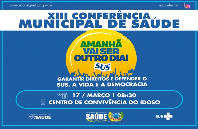 São Miguel do Iguaçu realiza a XIII Conferência Municipal de Saúde na próxima sexta-feira (17)