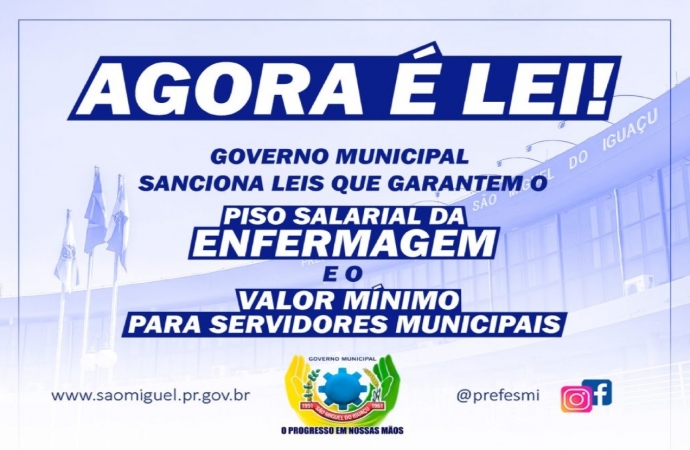 São Miguel do Iguaçu sanciona leis que garantem piso salarial para enfermagem e valor mínimo para servidores