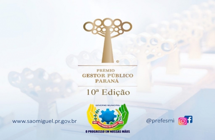 São Miguel do Iguaçu vai participar da 10ª edição do Prêmio Gestor Público Paraná