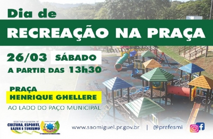 São Miguel do Iguaçu vai realizar Dia de Recreação na Praça neste sábado (26)