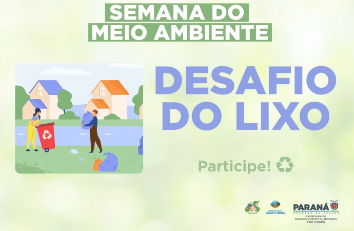Semana do Meio Ambiente chama à atitude coletiva com o Desafio do Lixo em Itaipulândia